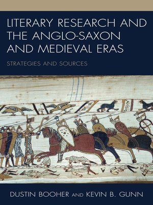 cover image of Literary Research and the Anglo-Saxon and Medieval Eras